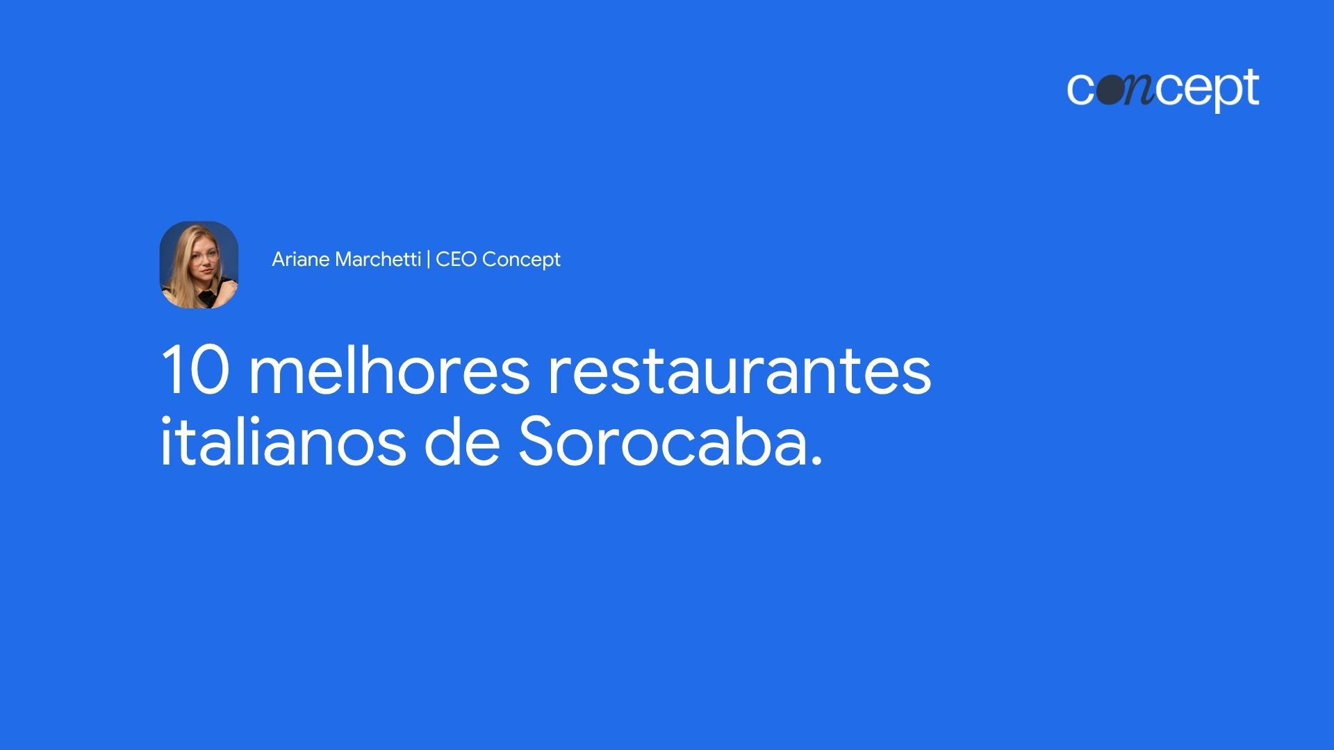 Capa do artigo 10 melhores restaurantes italianos de Sorocaba no Google