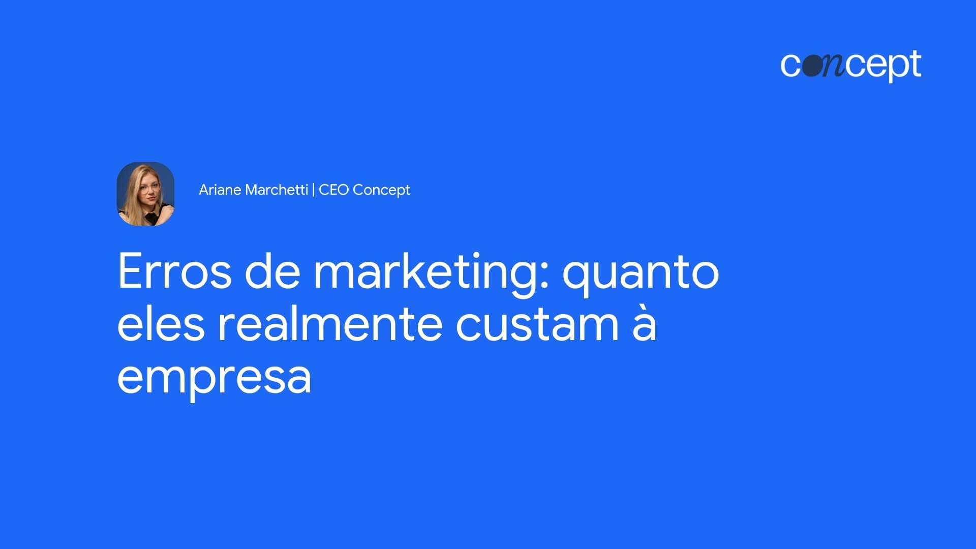 Capa do artigo Erros de marketing: quanto eles realmente custam à empresa