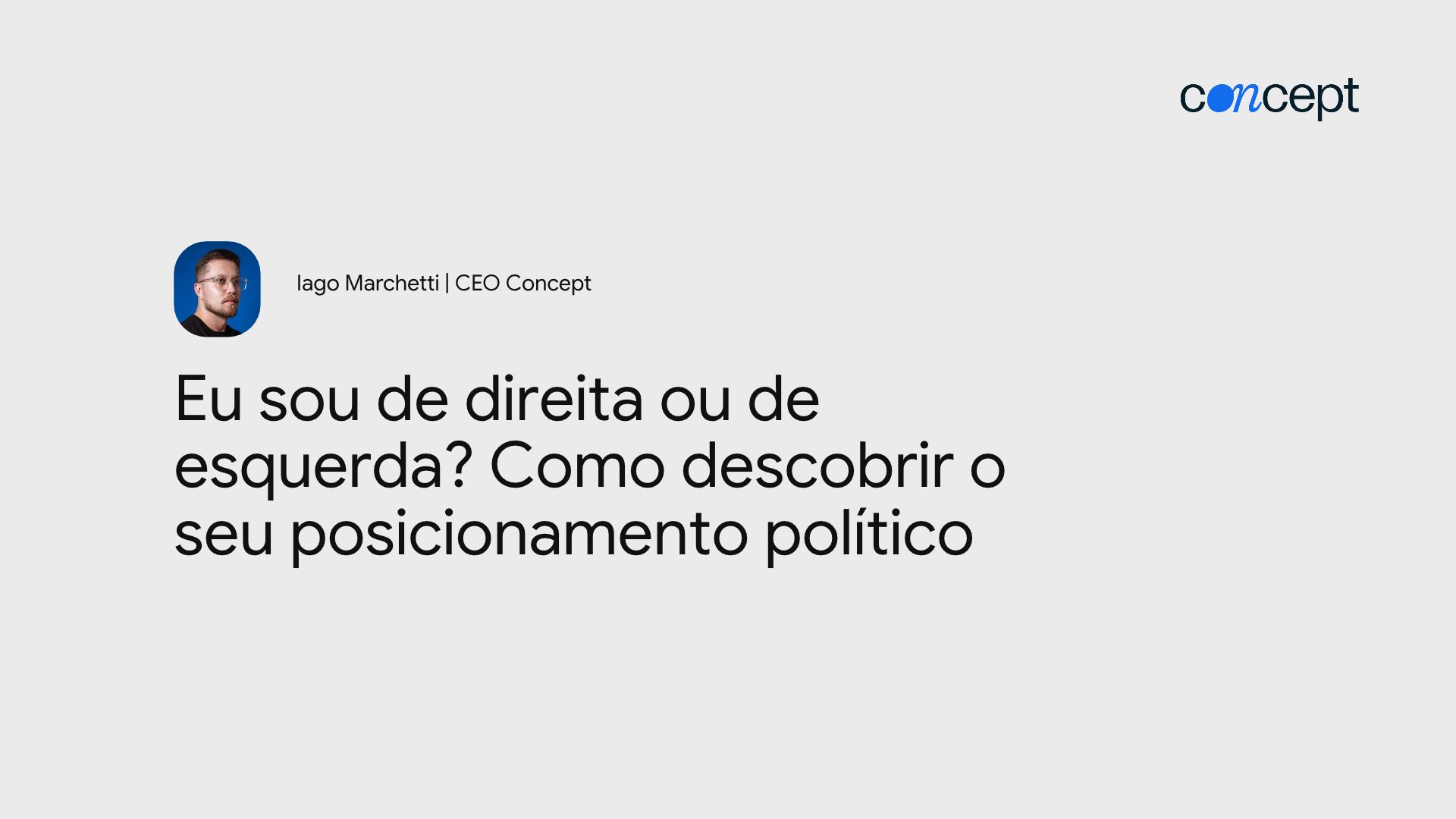 Capa do artigo Eu sou de direita ou de esquerda? Como descobrir o seu posicionamento político