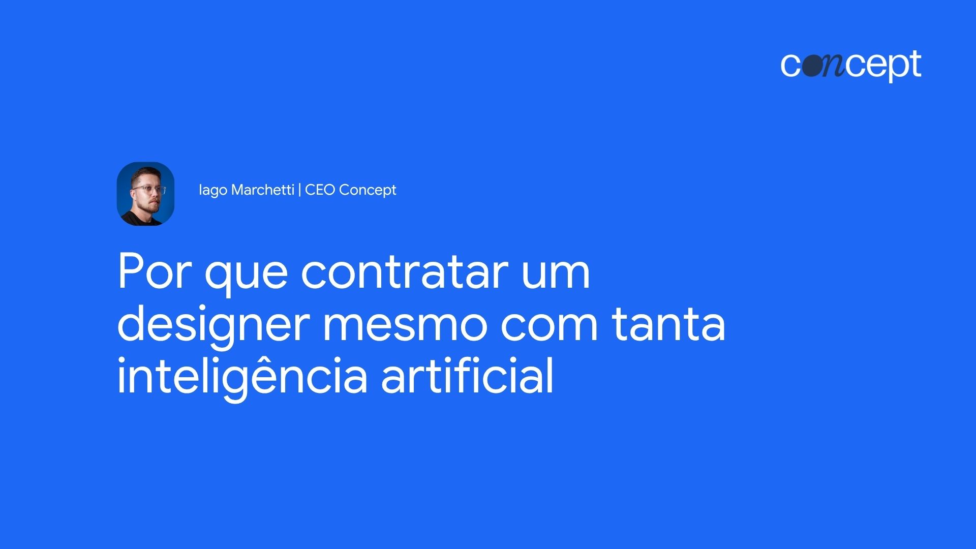 Capa do artigo Por que contratar um designer em vez de usar IA para tudo?
